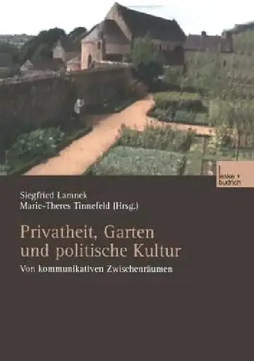 Cover of Privatheit, Garten Und Politische Kultur