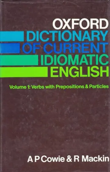 Cover of Oxford Dictionary of Current Idiomatic English