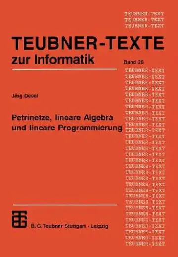 Cover of Petrinetze, Lineare Algebra Und Lineare Programmierung