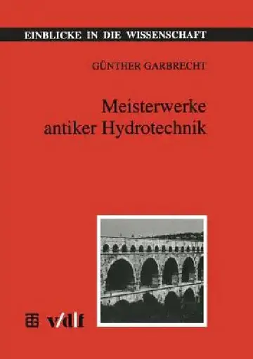 Cover of Meisterwerke Antiker Hydrotechnik
