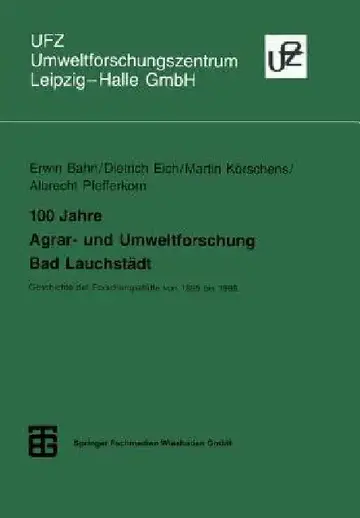 Cover of 100 Jahre Agrar- Und Umweltforschung Bad Lauchstädt