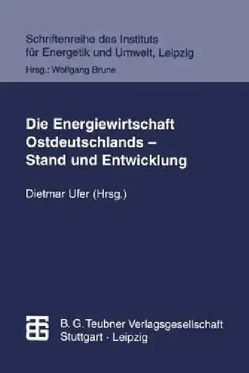 Cover of Die Energiewirtschaft Ostdeutschlands -- Stand Und Entwicklung