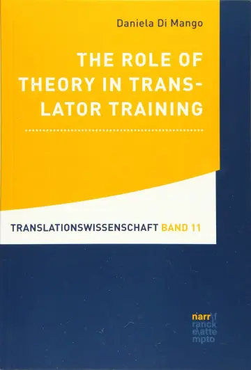 Cover of The Role of Theory in Translator Training