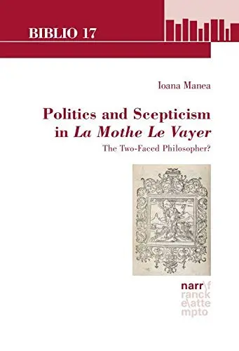 Cover of Politics and Scepticism in La Mothe Le Vayer
