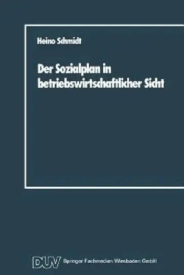 Cover of Der Sozialplan in Betriebswirtschaftlicher Sicht
