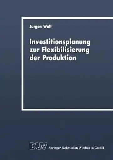 Cover of Investitionsplanung Zur Flexibilisierung Der Produktion