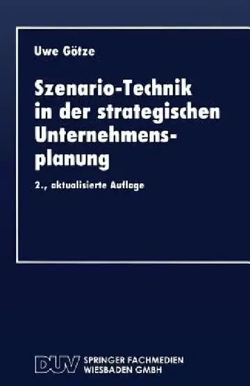 Cover of Szenario-Technik in Der Strategischen Unternehmensplanung