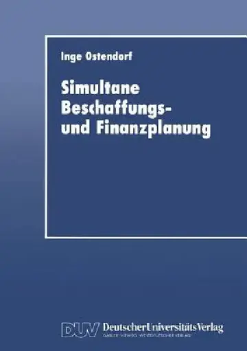 Cover of Simultane Beschaffungs- Und Finanzplanung
