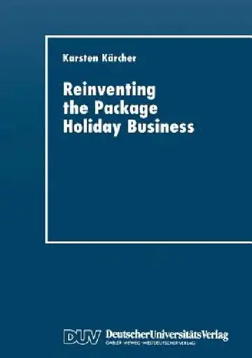 Cover of Reinventing the Package Holiday Business