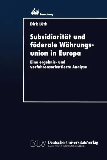 Cover of Subsidiarität Und Föderale Währungsunion in Europa