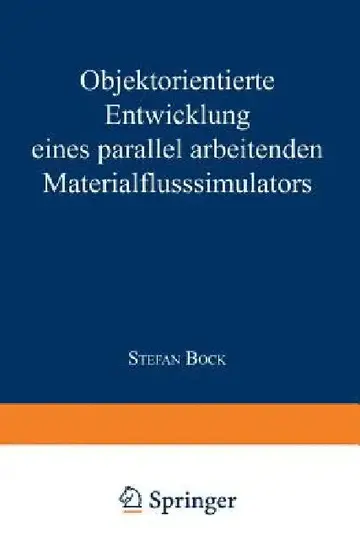 Cover of Objektorientierte Entwicklung Eines Parallel Arbeitenden Materialflusssimulators