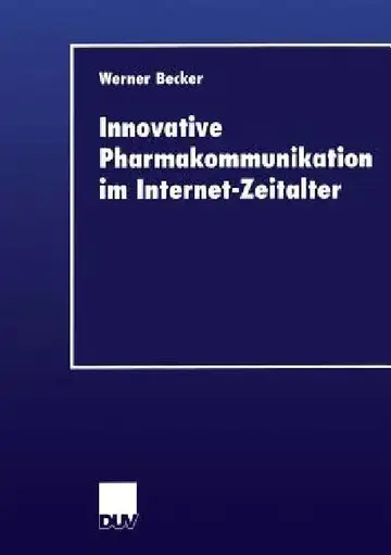 Cover of Innovative Pharmakommunikation Im Internet-Zeitalter