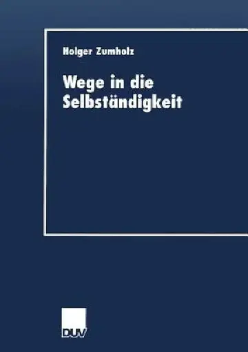 Cover of Wege in Die Selbständigkeit