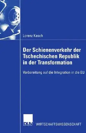 Cover of Der Schienenverkehr Der Tschechischen Republik in Der Transformation