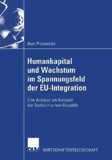 Cover of Humankapital Und Wachstum Im Spannungsfeld Der Eu-Integration