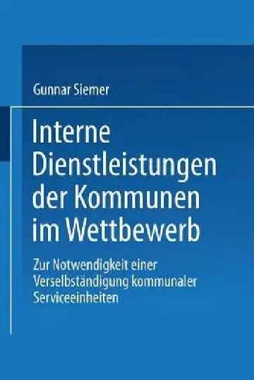 Cover of Interne Dienstleistungen Der Kommunen Im Wettbewerb