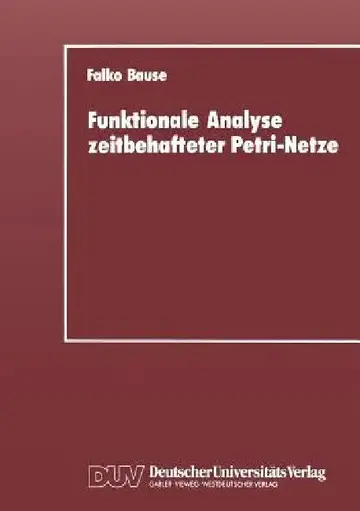 Cover of Funktionale Analyse Zeitbehafteter Petri-Netze