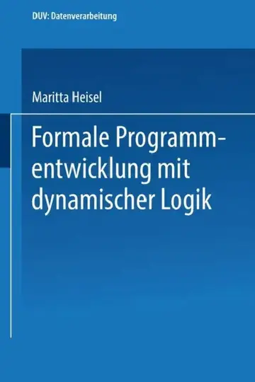 Cover of Formale Programmentwicklung Mit Dynamischer Logik