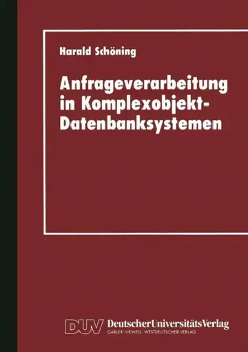 Cover of Anfrageverarbeitung in Komplexobjekt-Datenbanksystemen