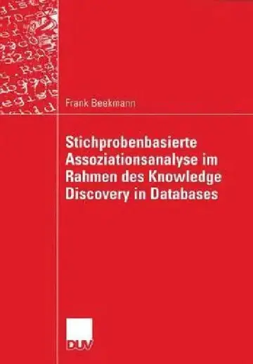 Cover of Stichprobenbasierte Assoziationsanalyse Im Rahmen Des Knowledge Discovery in Databases