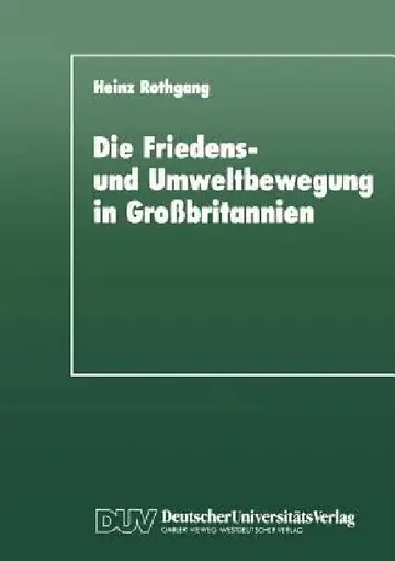 Cover of Die Friedens- Und Umweltbewegung in Großbritannien