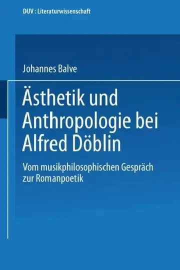 Cover of Ästhetik Und Anthropologie Bei Alfred Döblin