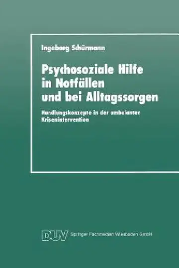 Cover of Psychosoziale Hilfe in Notfällen Und Bei Alltagssorgen