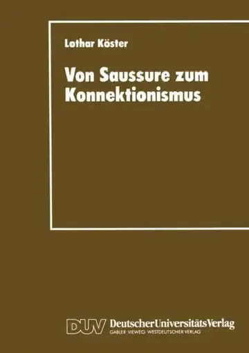 Cover of Von Saussure Zum Konnektionismus
