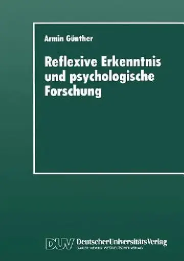 Cover of Reflexive Erkenntnis Und Psychologische Forschung