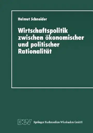 Cover of Wirtschaftspolitik Zwischen Ökonomischer Und Politischer Rationalität