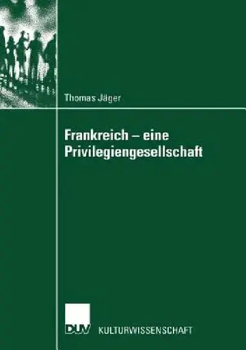 Cover of Frankreich -- Eine Privilegiengesellschaft