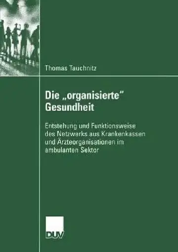 Cover of Die "Organisierte" Gesundheit
