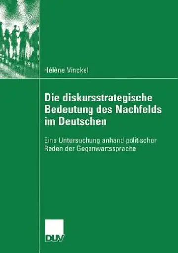 Cover of Die Diskursstrategische Bedeutung Des Nachfelds Im Deutschen