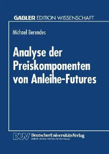 Cover of Analyse Der Preiskomponenten Von Anleihe-Futures