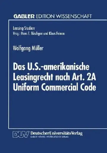 Cover of Das U.S.-Amerikanische Leasingrecht Nach Art. 2a Uniform Commercial Code