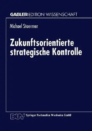Cover of Zukunftsorientierte Strategische Kontrolle