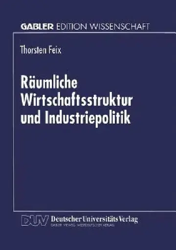 Cover of Räumliche Wirtschaftsstruktur Und Industriepolitik