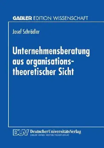 Cover of Unternehmensberatung Aus Organisationstheoretischer Sicht