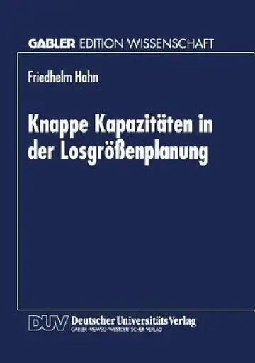 Cover of Knappe Kapazitäten in Der Losgrößenplanung