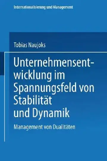 Cover of Unternehmensentwicklung Im Spannungsfeld Von Stabilität Und Dynamik