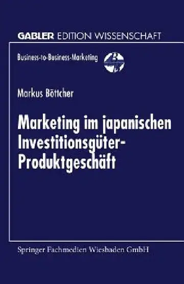 Cover of Marketing Im Japanischen Investitionsgüter-Produktgeschäft