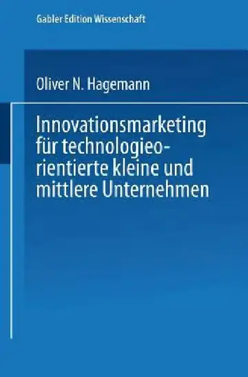 Cover of Innovationsmarketing Für Technologieorientierte Kleine Und Mittlere Unternehmen