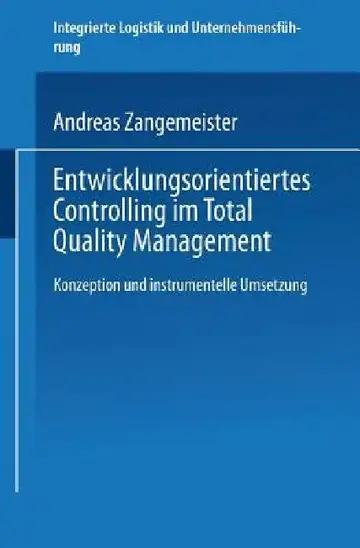 Cover of Entwicklungsorientiertes Controlling Im Total Quality Management