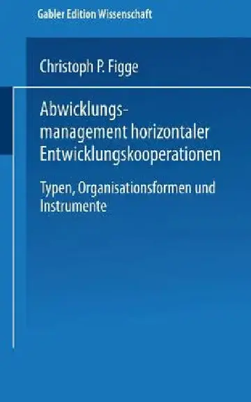 Cover of Abwicklungsmanagement Horizontaler Entwicklungskooperationen