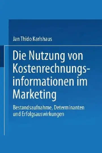 Cover of Die Nutzung Von Kostenrechnungsinformationen Im Marketing