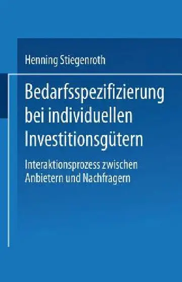 Cover of Bedarfsspezifizierung Bei Individuellen Investitionsgütern