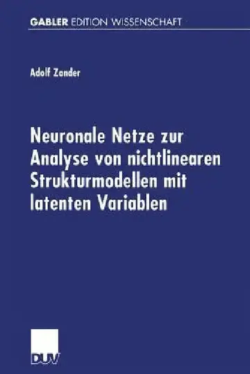 Cover of Neuronale Netze Zur Analyse Von Nichtlinearen Strukturmodellen Mit Latenten Variablen