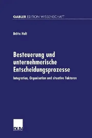 Cover of Besteuerung Und Unternehmerische Entscheidungsprozesse