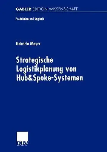 Cover of Strategische Logistikplanung Von Hub&spoke-Systemen