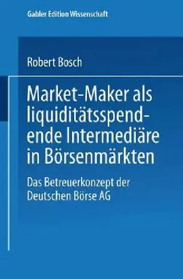 Cover of Market-Maker ALS Liquiditätsspendende Intermediäre in Börsenmärkten